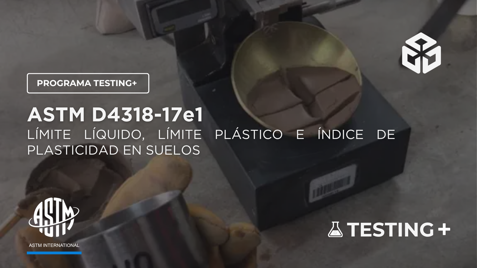 ASTM D4318-17e1  Standard Test Methods for Liquid Limit, Plastic Limit, and Plasticity Index of Soils