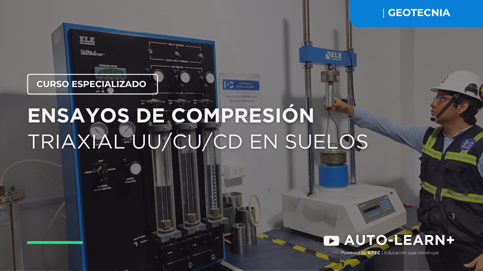 Ensayos de Compresión Triaxial UU/CU/CD en suelos